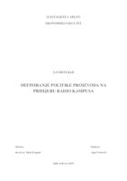 prikaz prve stranice dokumenta DEFINIRANJE POLITIKE PROIZVODA NA PRIMJERU RADIO KAMPUSA