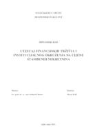 prikaz prve stranice dokumenta UTJECAJ FINANCIJSKIH TRŽIŠTA I INSTITUCIJALNOG OKRUŽENJA NA CIJENE STAMBENIH NEKRETNINA