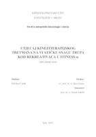 prikaz prve stranice dokumenta Utjecaj kineziterapijskog tretmana na statičku snagu trupa kod rekreativaca u fitness-u