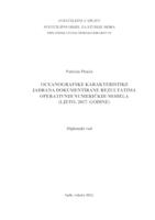 Oceanografske karakteristike Jadrana dokumentirane rezultatima operativnih numeričkih modela (ljeto, 2017. godine)