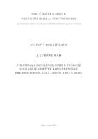 prikaz prve stranice dokumenta STRATEGIJA DIFERENCIJACIJE U FUNKCIJI IZGRADNJE ODRŽIVE KONKURENTSKE PREDNOSTI PODUZEĆA JAMNICA PLUS D.O.O.